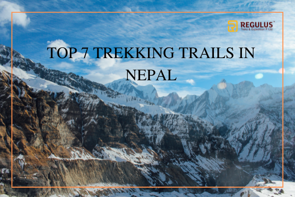 Top 7 trails in Nepal